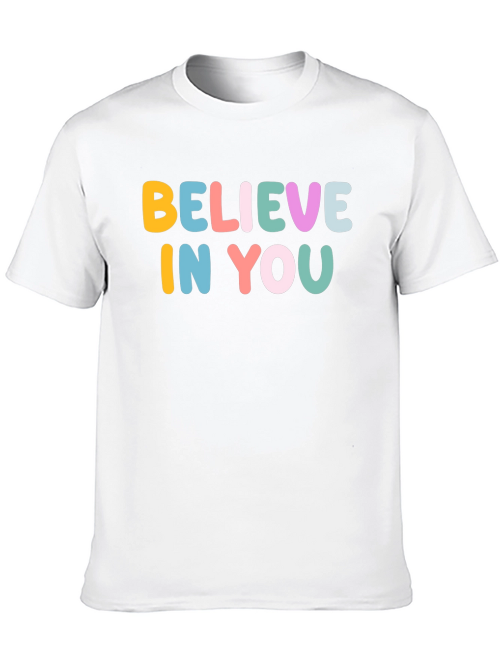 Believe In You Graphic T-Shirt