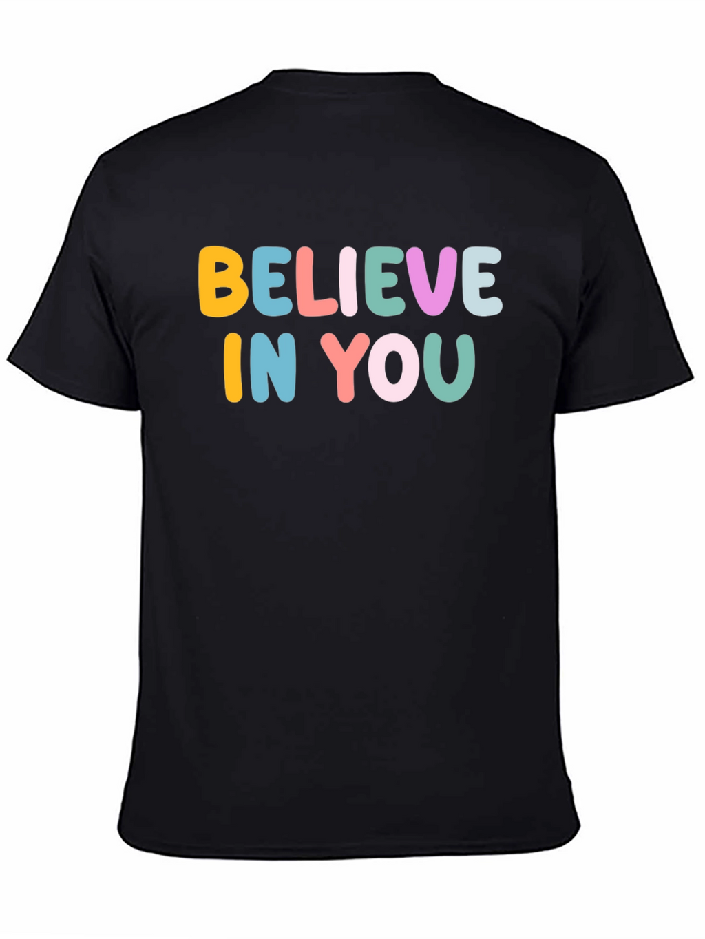 Believe In You Graphic T-Shirt
