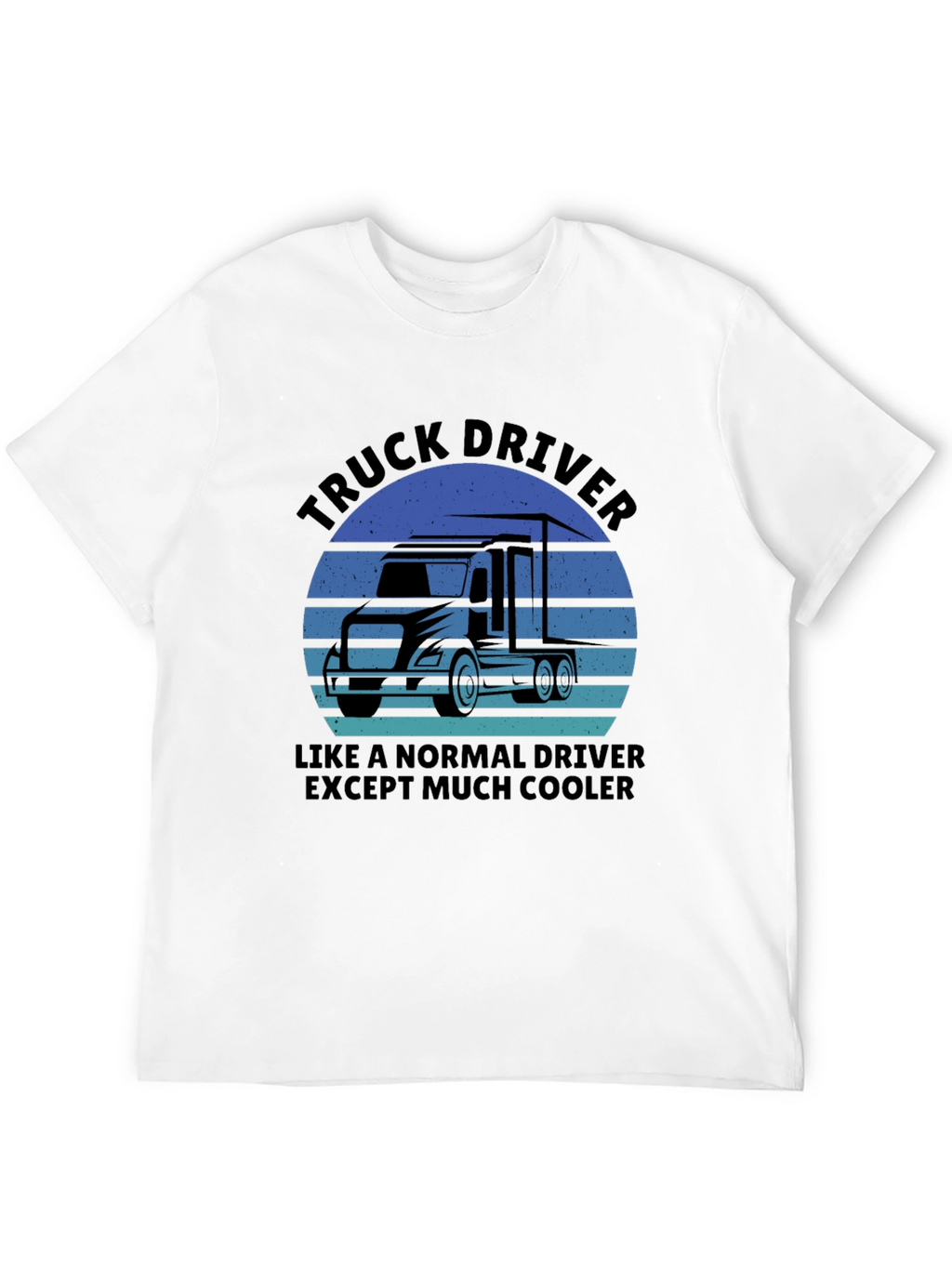 Truck Driver Cool Graphic T-Shirt
