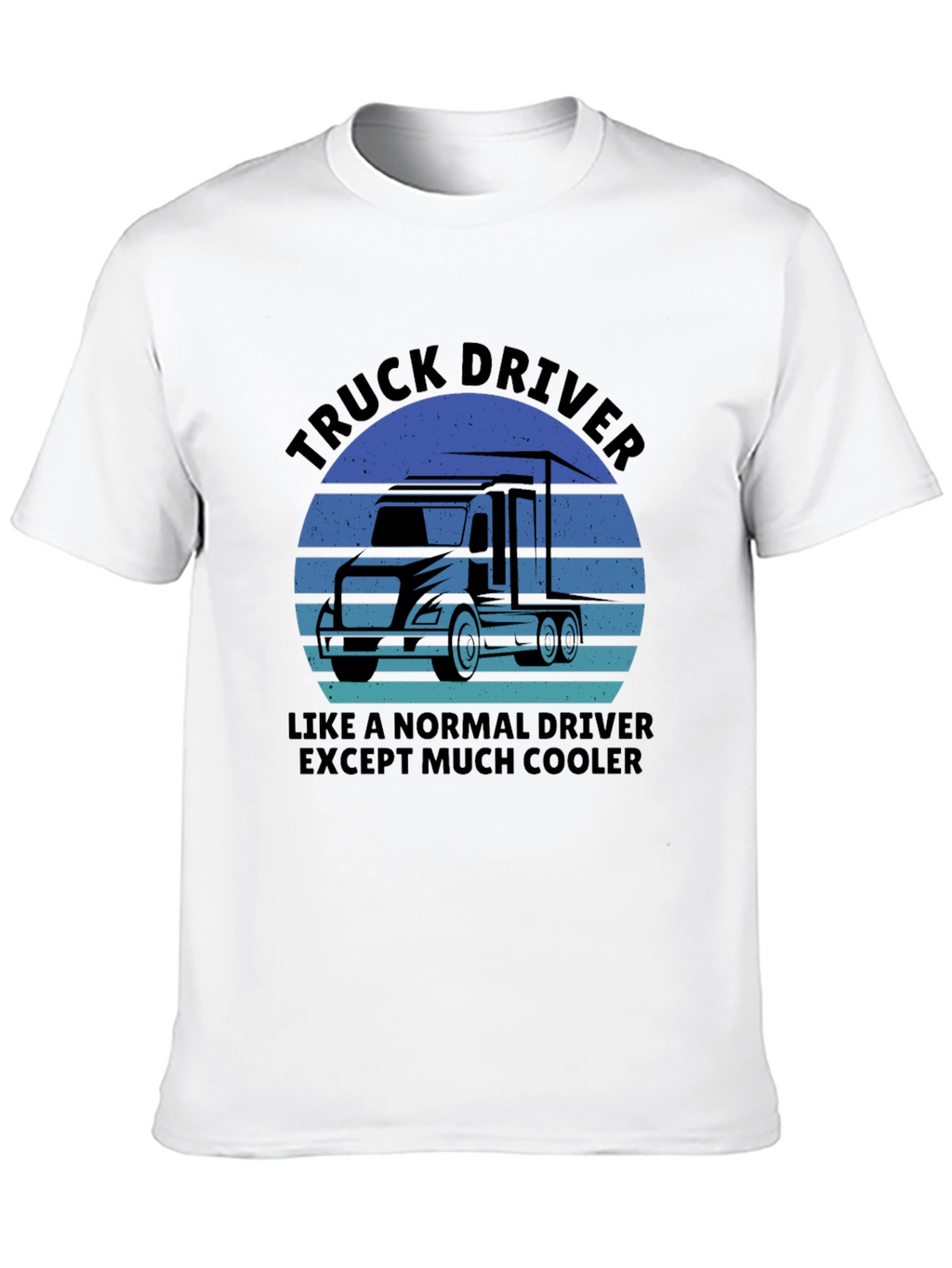 Truck Driver Cool Graphic T-Shirt