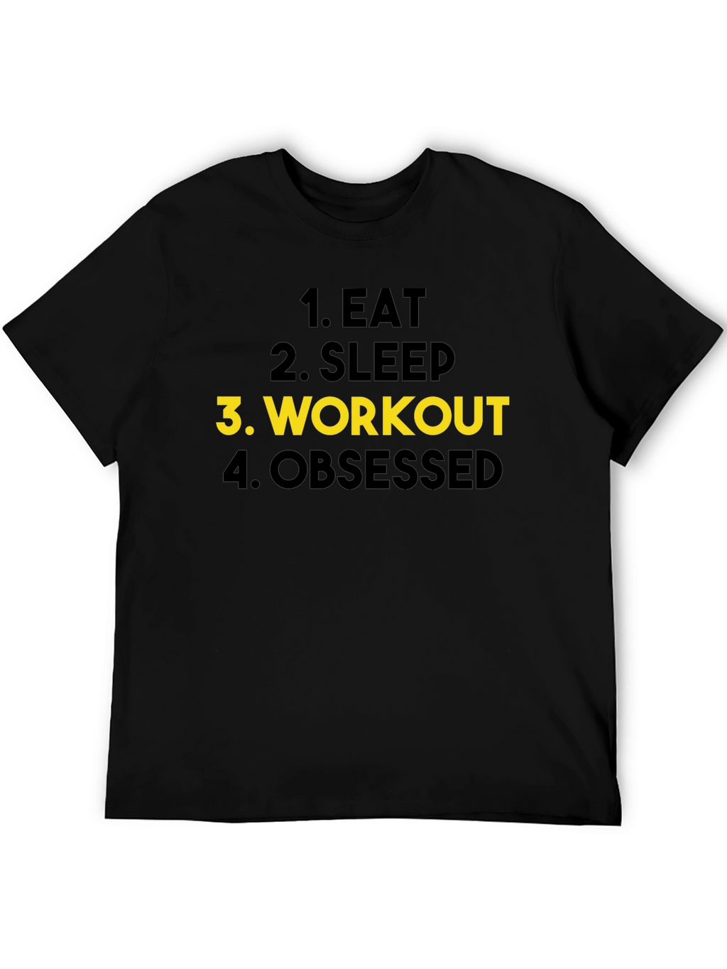 Eat Sleep Workout Obsessed Black T-Shirt