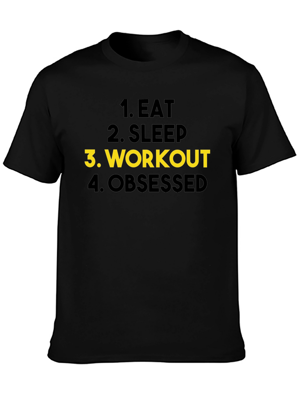 Eat Sleep Workout Obsessed Black T-Shirt