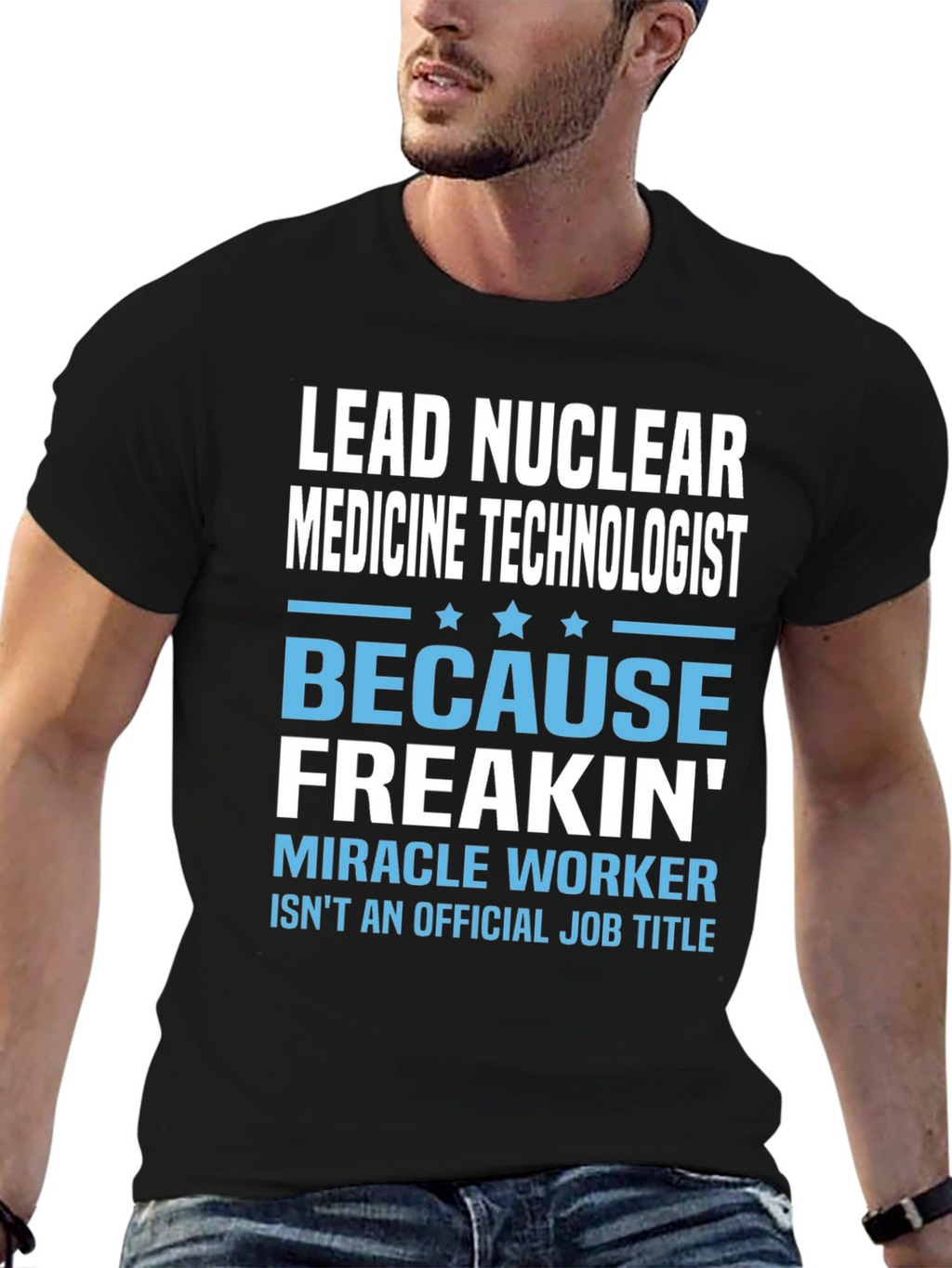 Lead Nuclear Medicine Technologist Funny T-Shirt