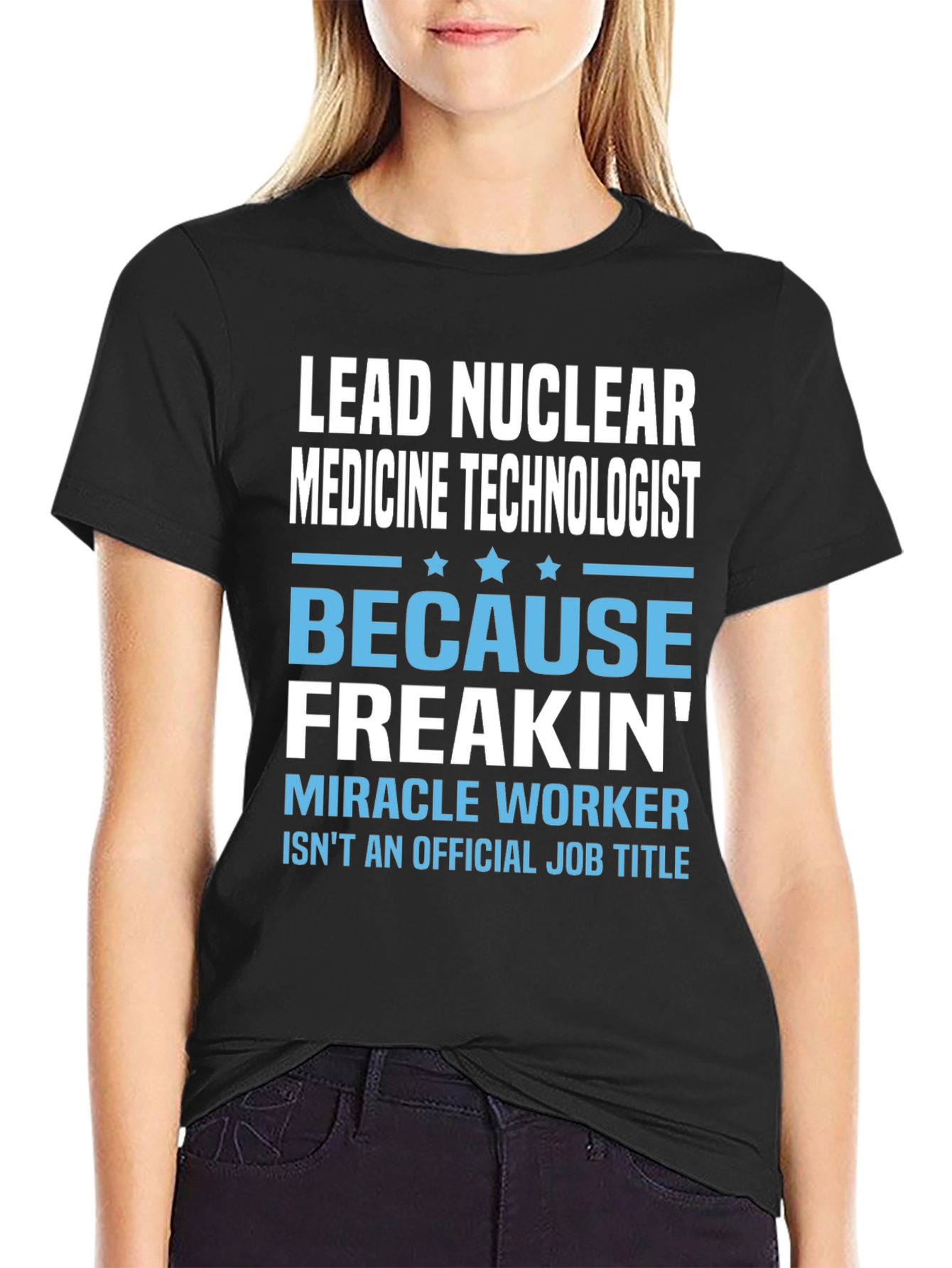 Lead Nuclear Medicine Technologist Funny T-Shirt