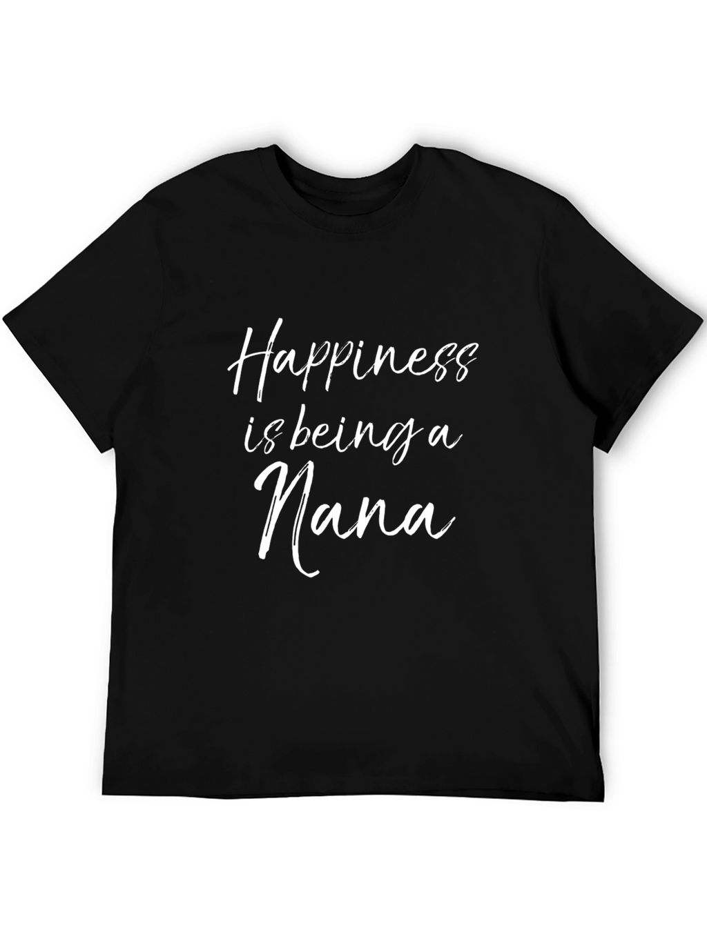 Happiness is Being a Nana T-Shirt