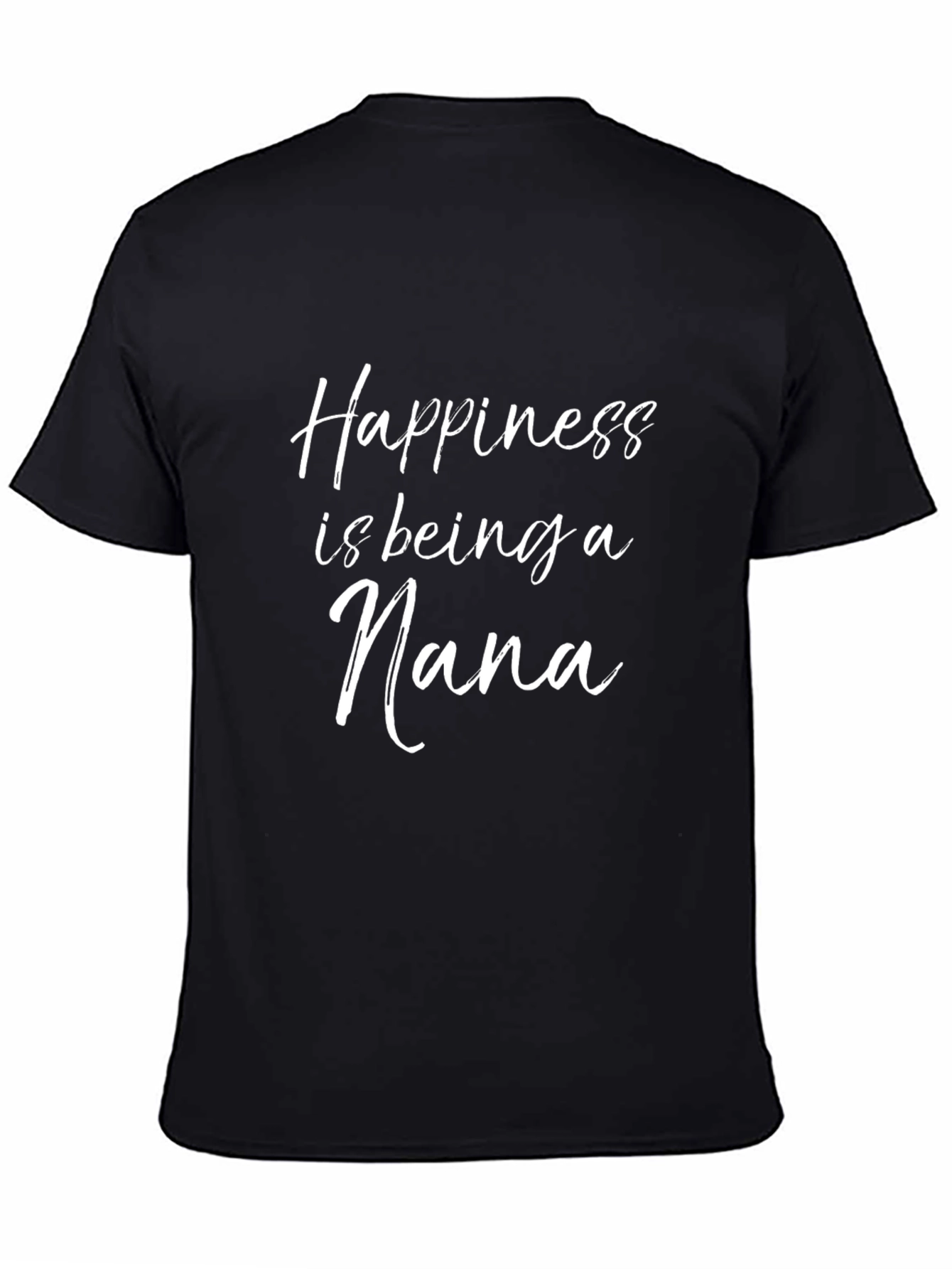 Happiness is Being a Nana T-Shirt
