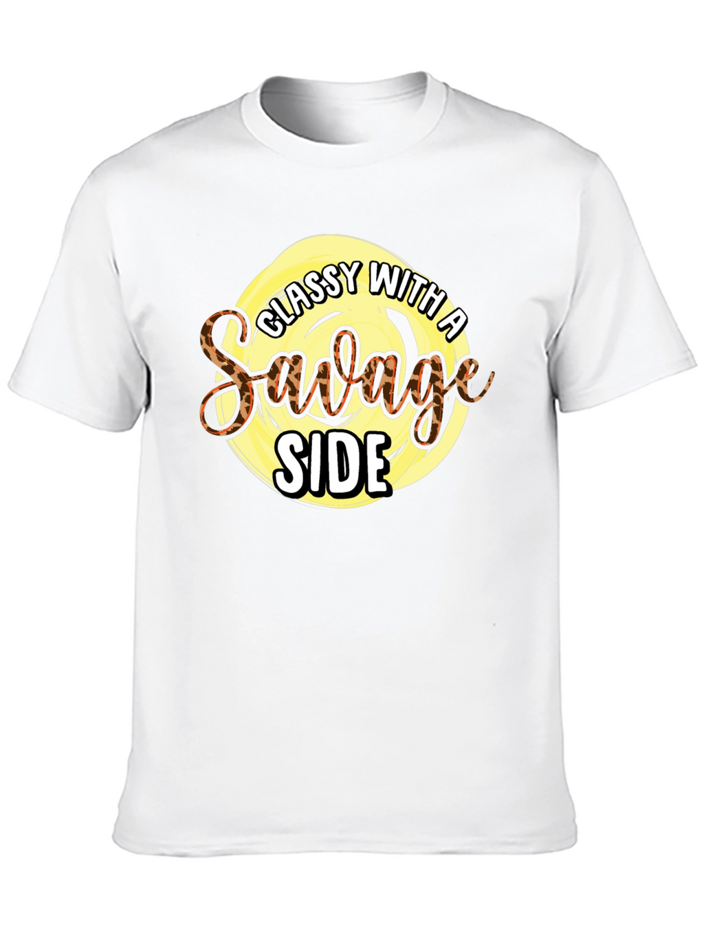Classy with a Savage Side Graphic Tee