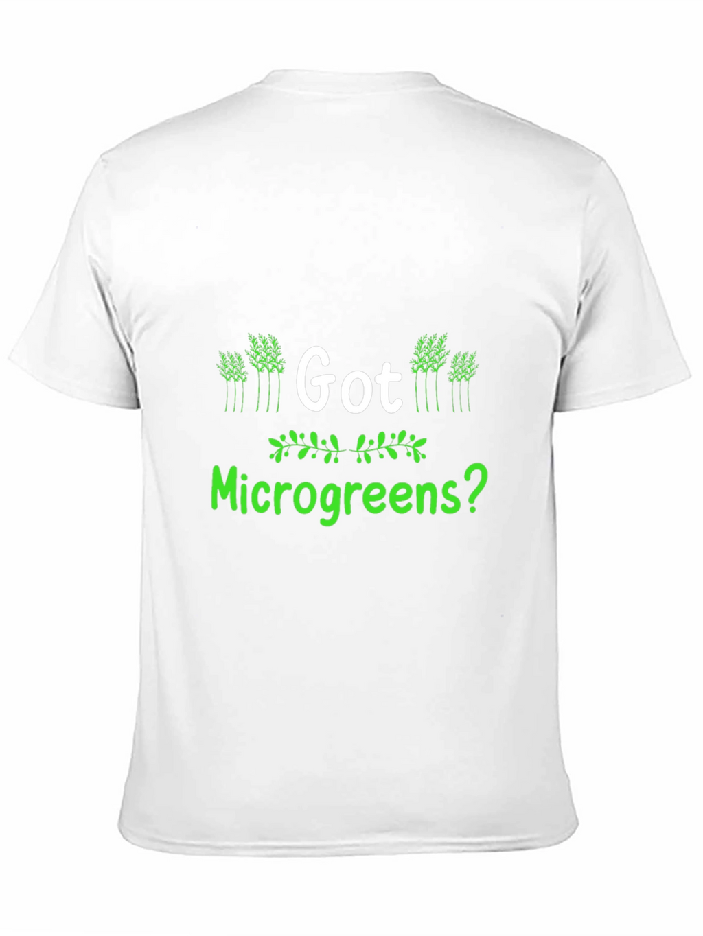 Got Microgreens? Black T-Shirt - Gardener Apparel