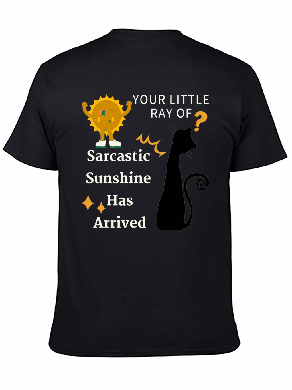 Sarcastic Sunshine T-Shirt - Quirky Humor Tee