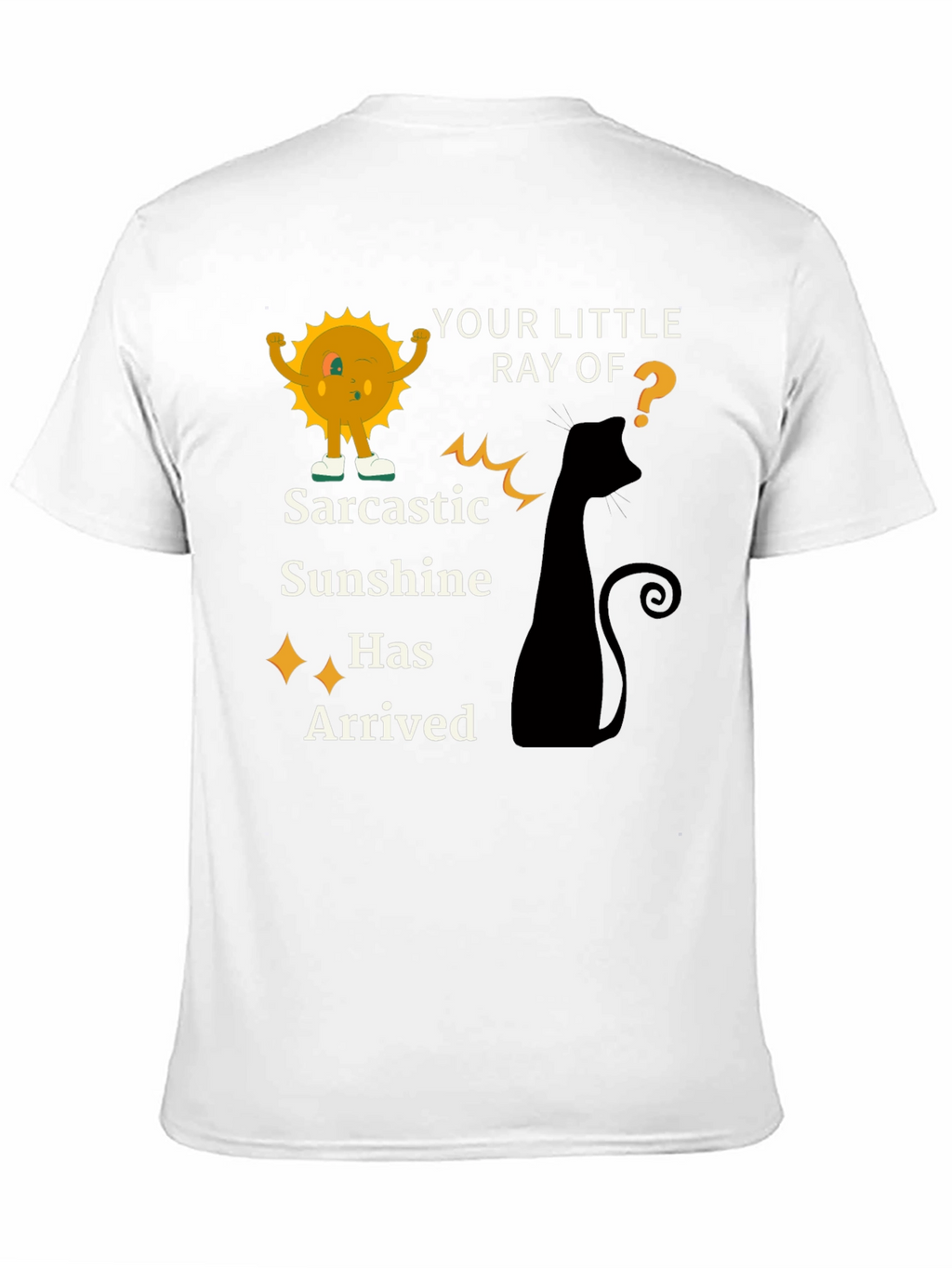 Sarcastic Sunshine T-Shirt - Quirky Humor Tee