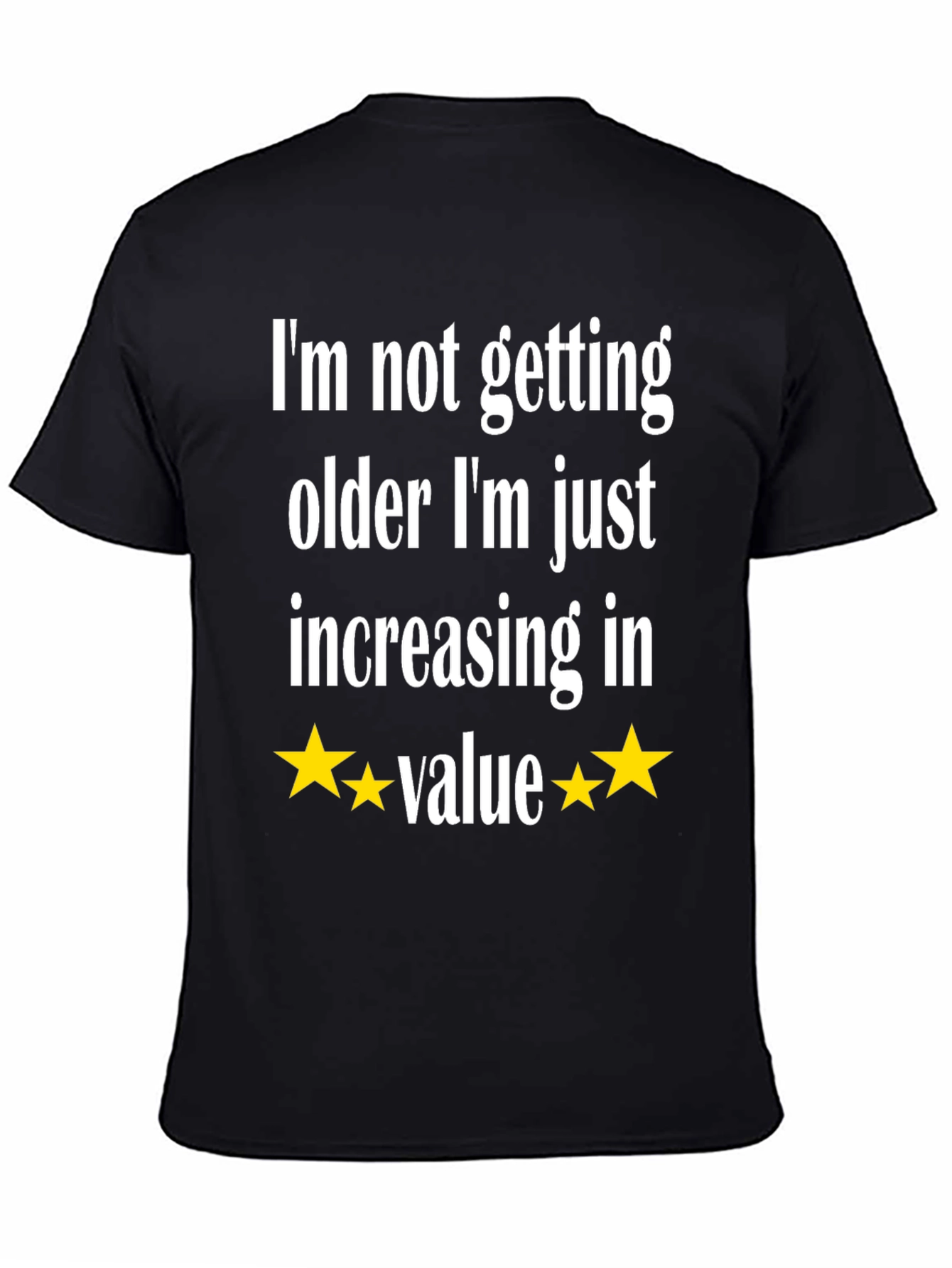 Funny Increasing in Value T-Shirt