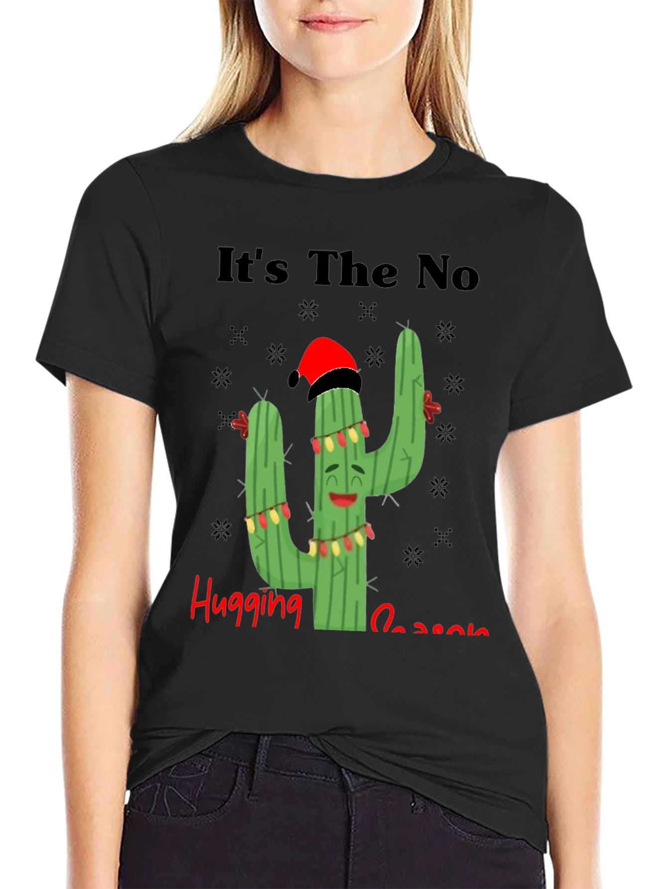 Its The No Hugging Season T-Shirt - Cactus Christmas Tee