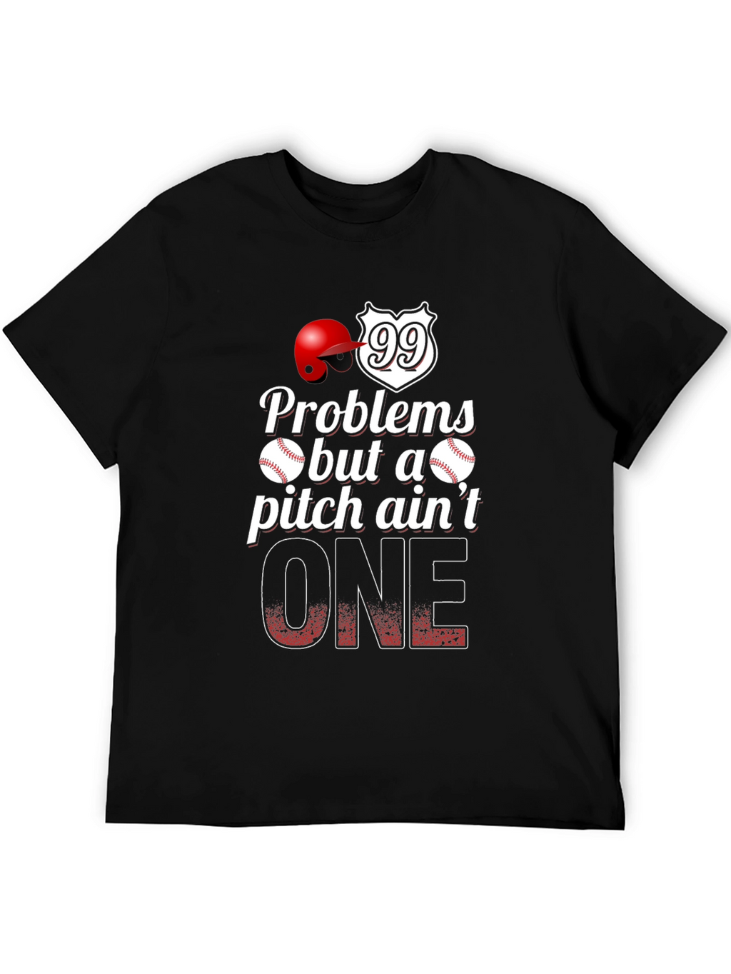 Baseball Problems Pitch Aint One T-Shirt