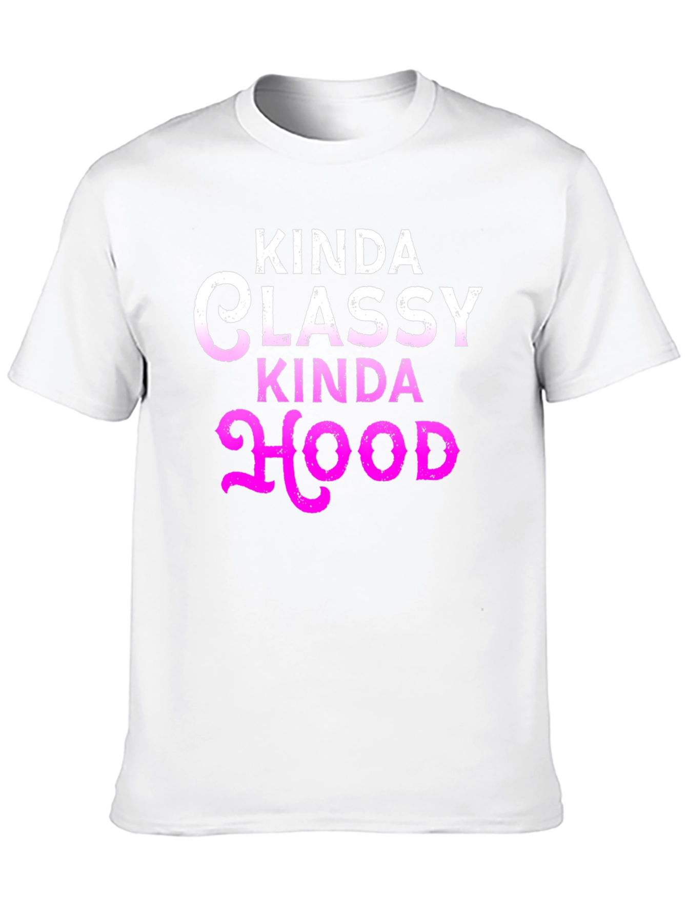 Kinda Classy Kinda Hood Graphic T-Shirt