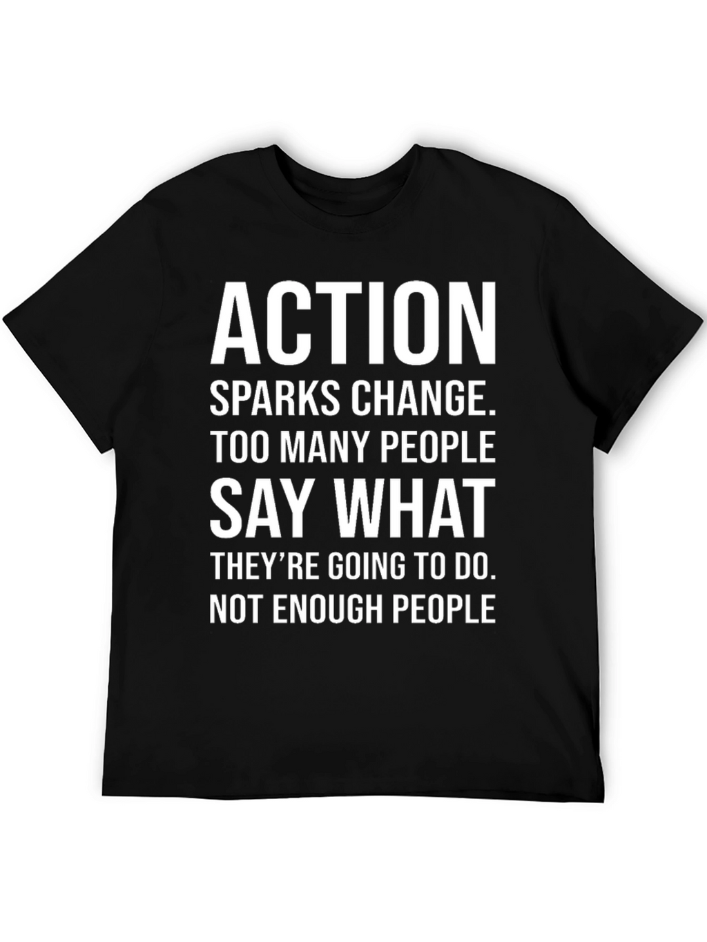 Action Sparks Change Graphic T-Shirt