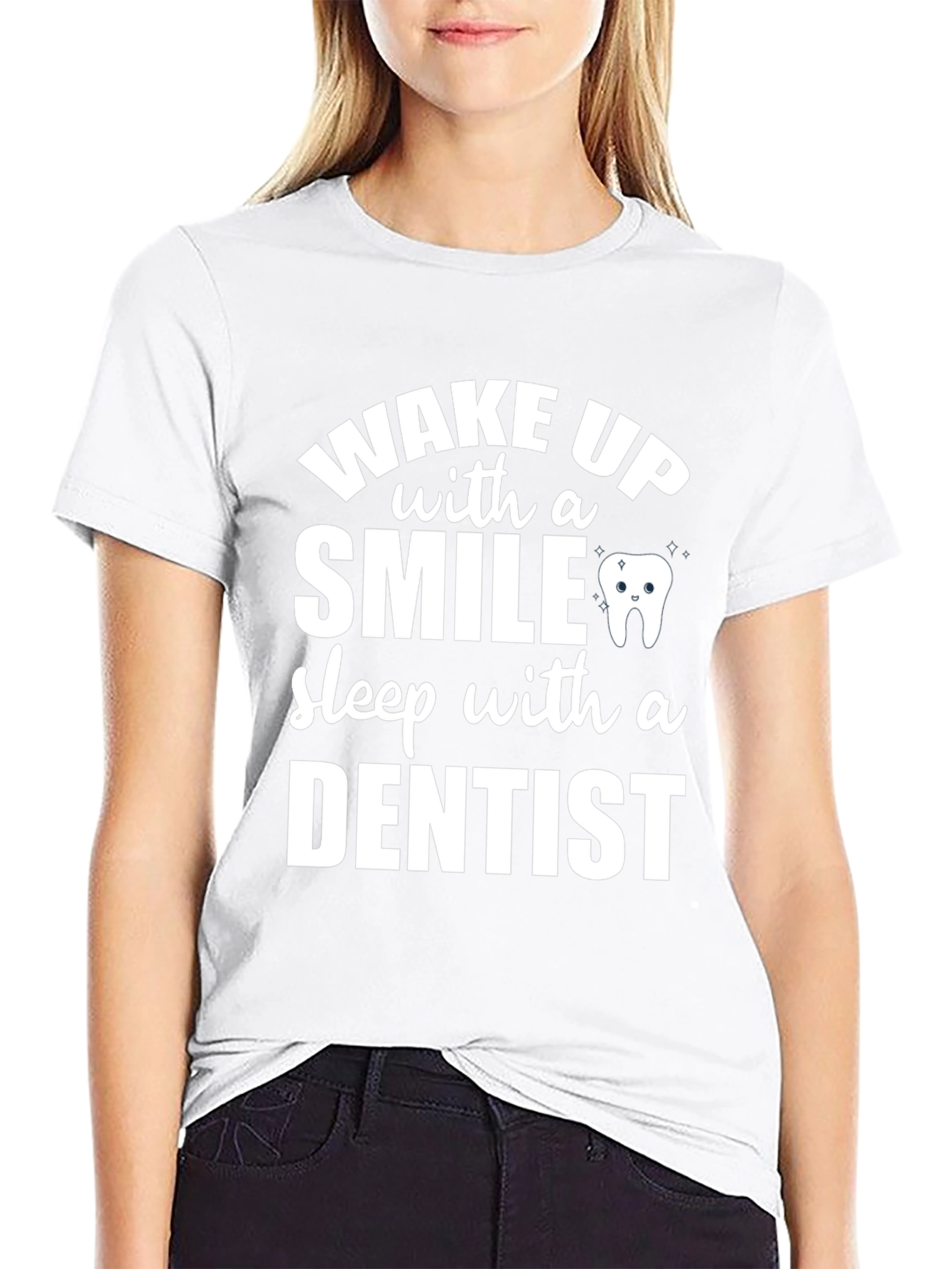 Wake Up With a Smile Dentist T-Shirt