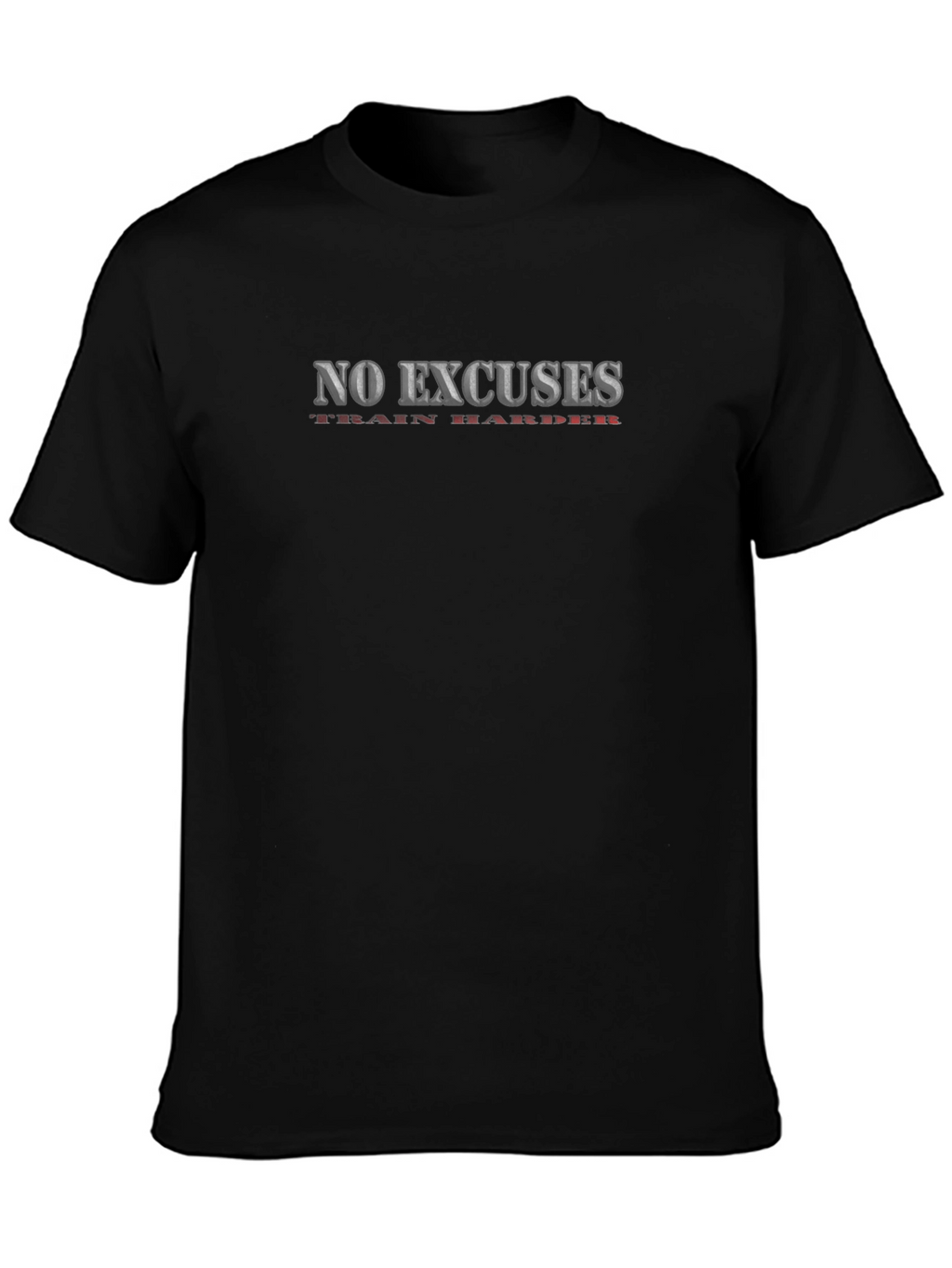 No Excuses Train Harder Black Graphic Tee