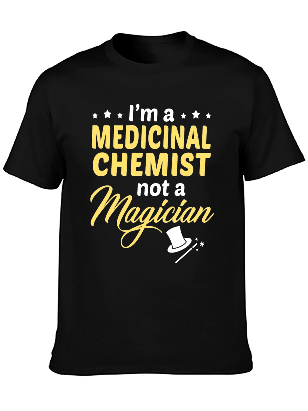 Medicinal Chemist T-Shirt - Funny Science Tee