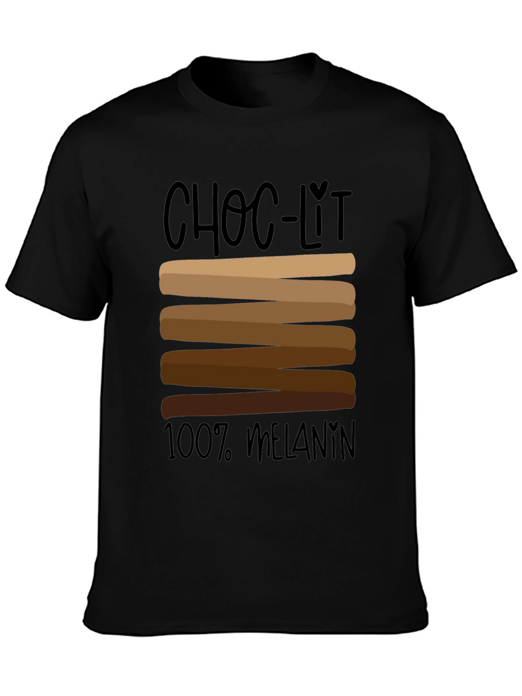Choc-Lit 100% Melanin Black Graphic Tee