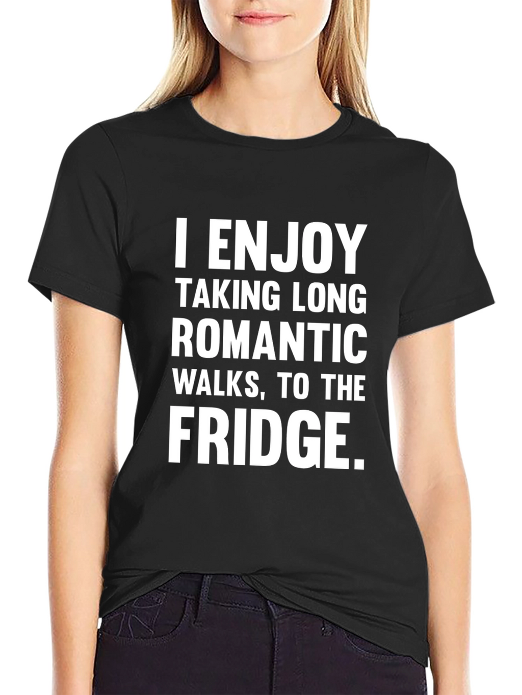 Funny Fridge Humor T-Shirt - Romantic Walks