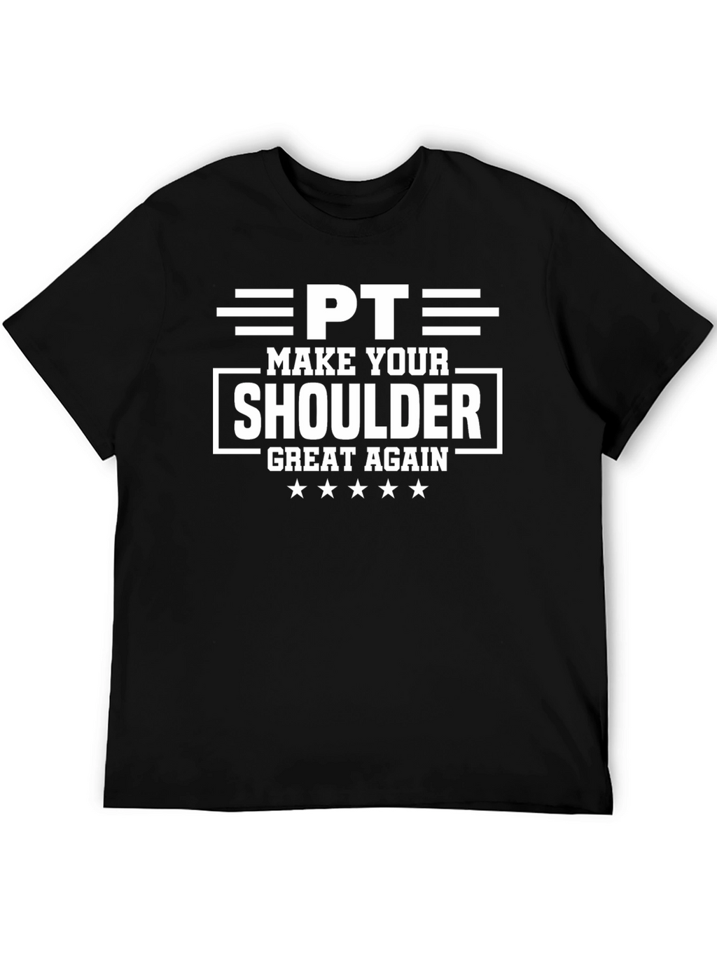 Make Your Shoulder Great Again T-Shirt