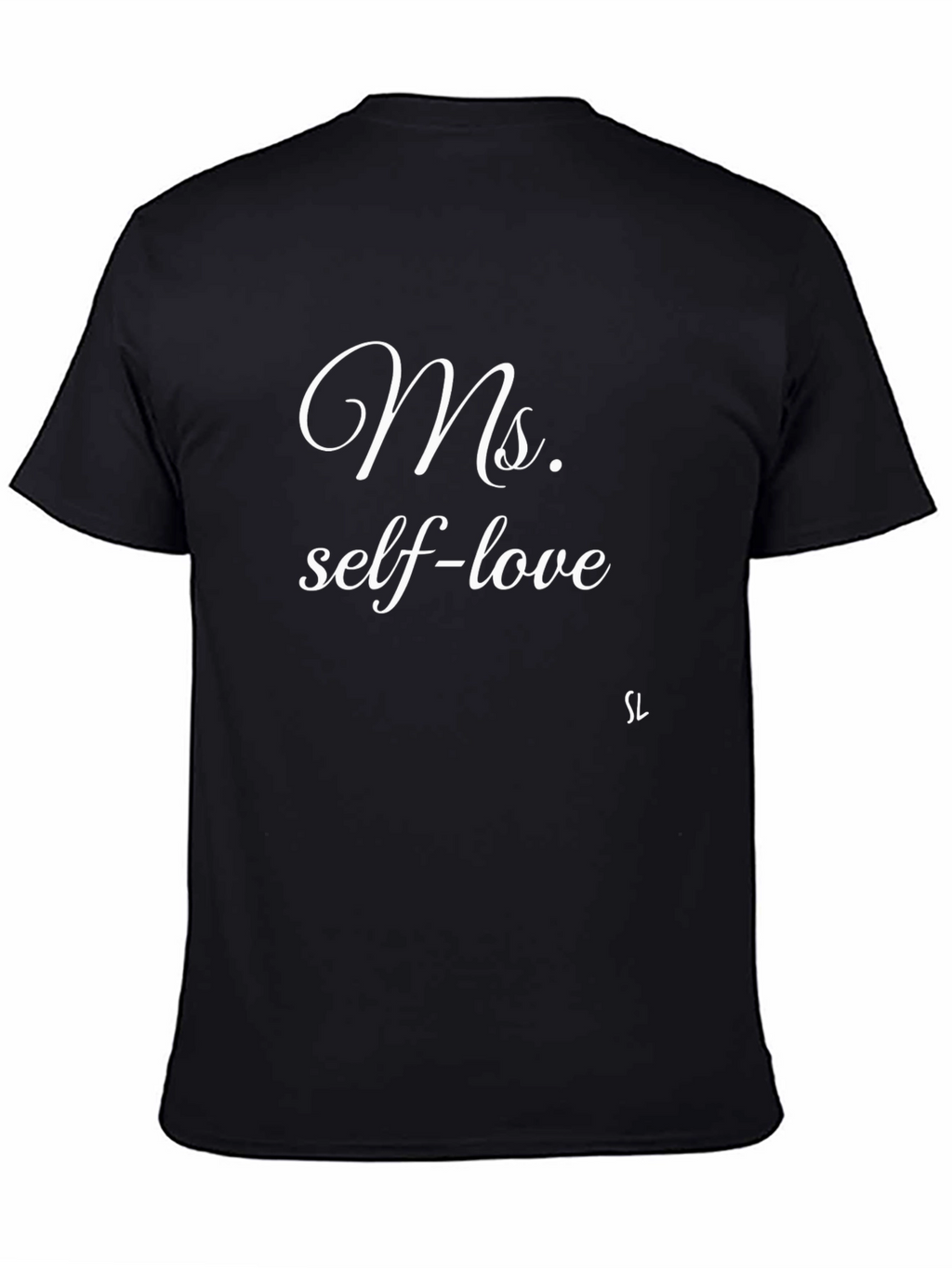 Ms. Self-Love Black Tee - Inspirational & Stylish