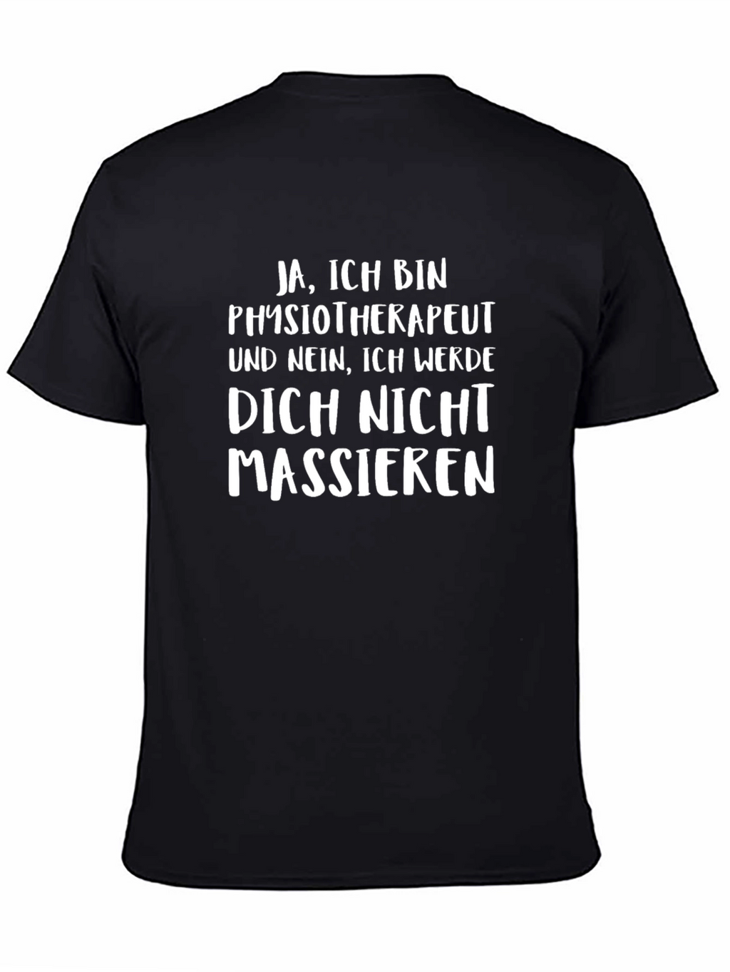 Physiotherapist Novelty T-Shirt - Funny German Text