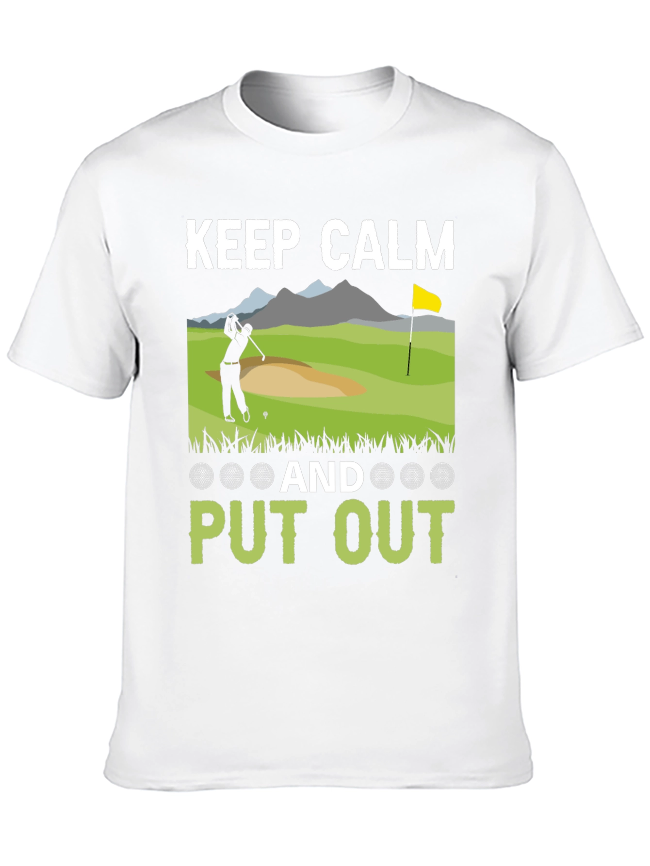 Keep Calm & Put Out Funny Golf T-Shirt