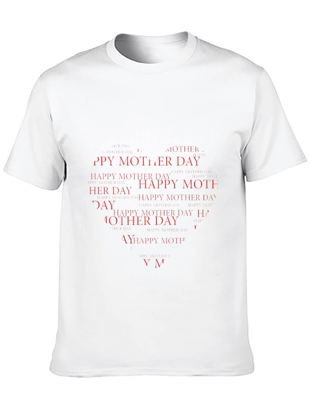 Happy Mothers Day Heart T-Shirt