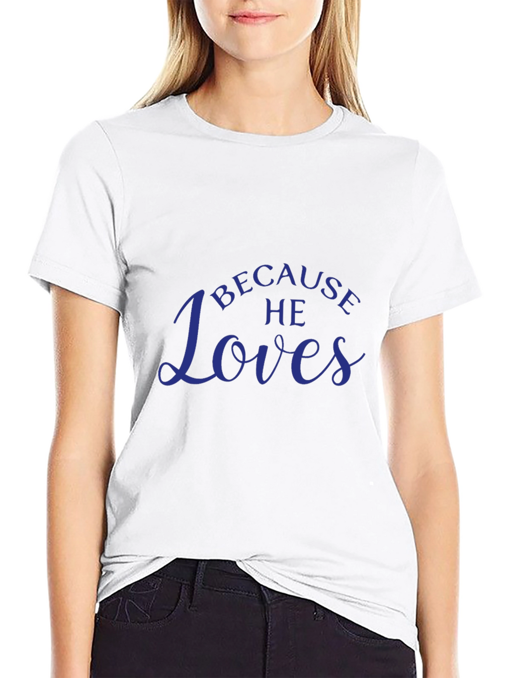 Because He Loves T-Shirt - Menswear