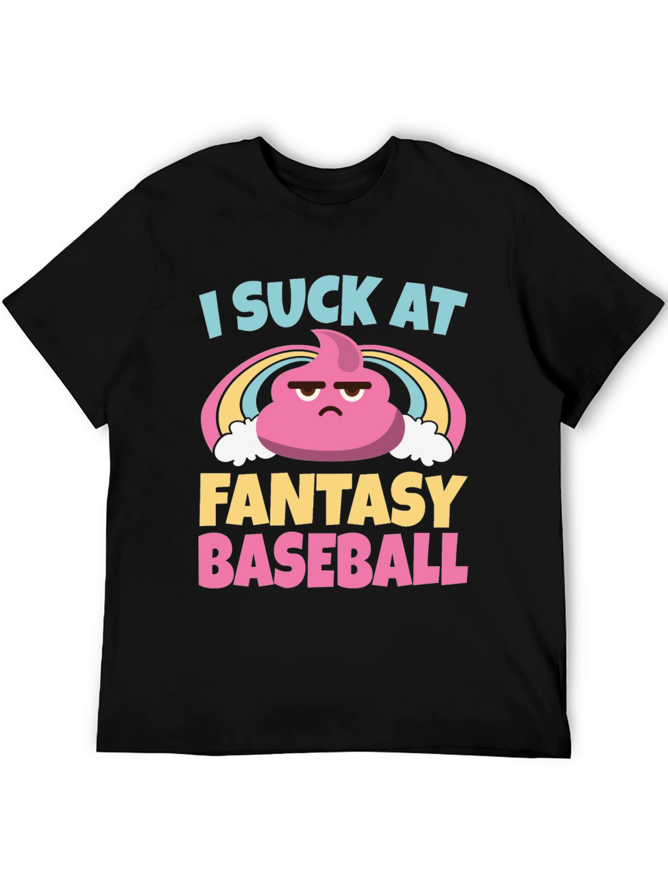 I Suck At Fantasy Baseball Graphic T-Shirt