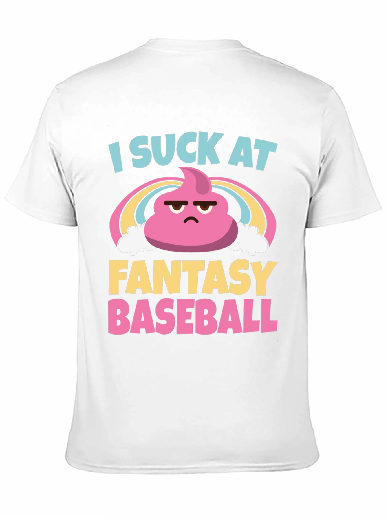 I Suck At Fantasy Baseball Graphic T-Shirt