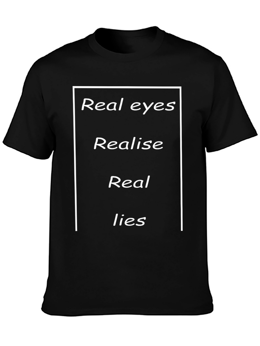 Real Eyes Realise Real Lies Graphic Tee - Black
