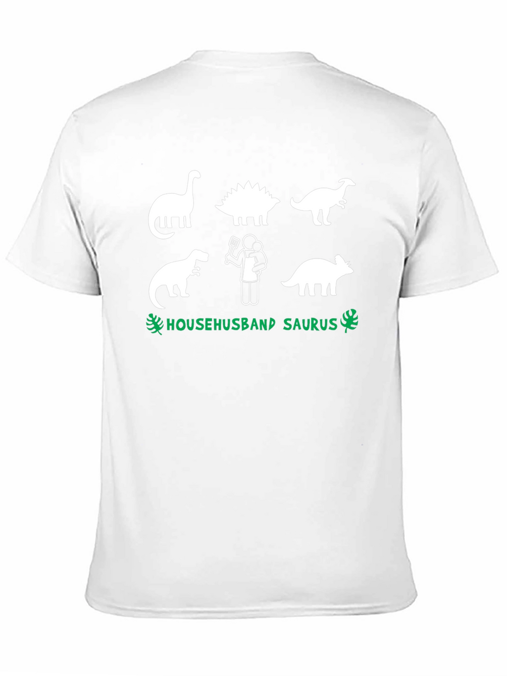 Househusband Saurus T-Shirt - Dad Dinosaur Graphic Tee