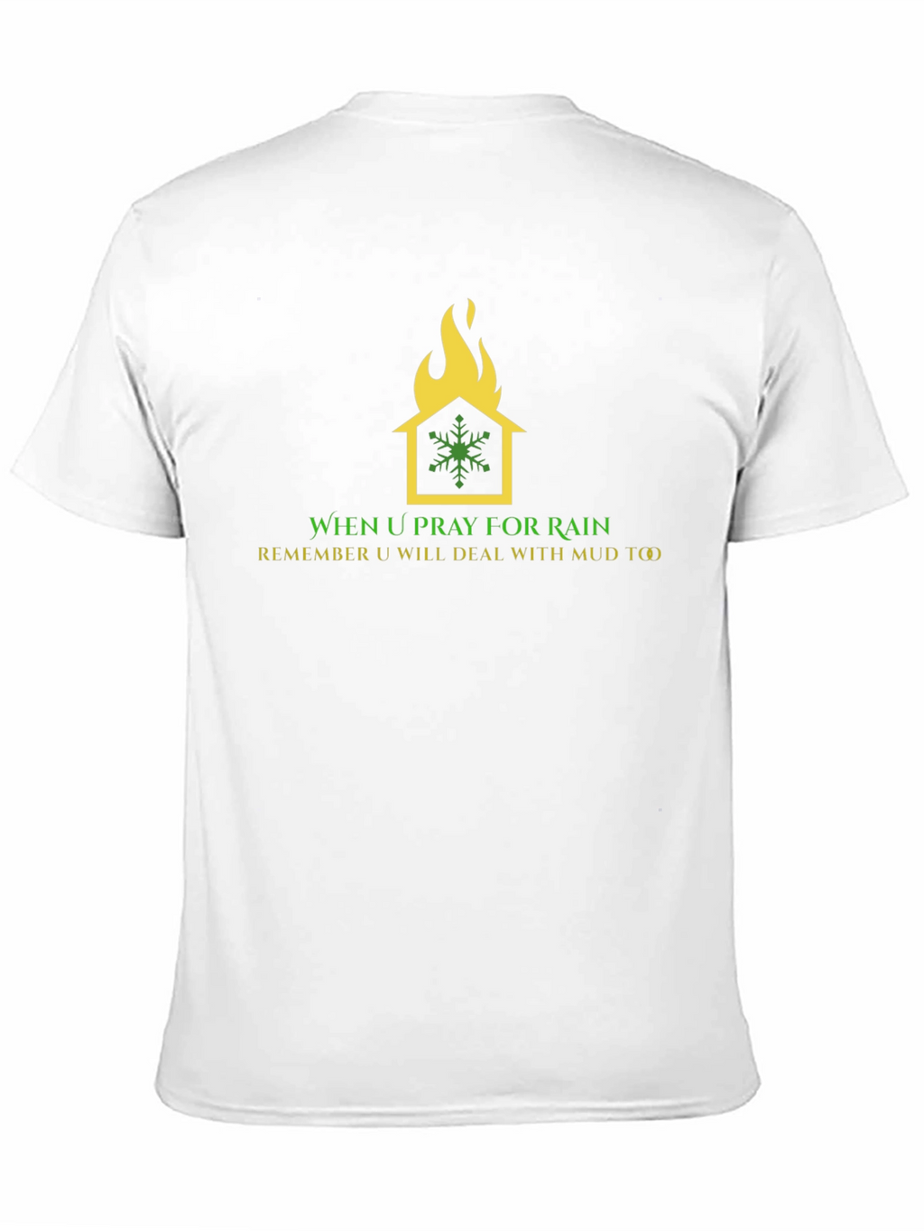 Humorous Weather T-Shirt: House on Fire Snowflake Design