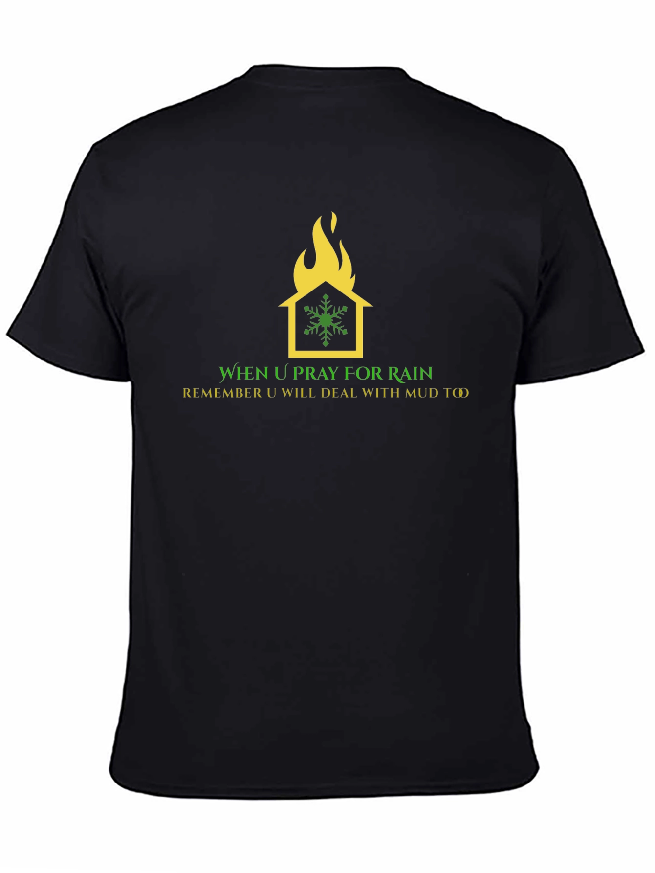 Humorous Weather T-Shirt: House on Fire Snowflake Design