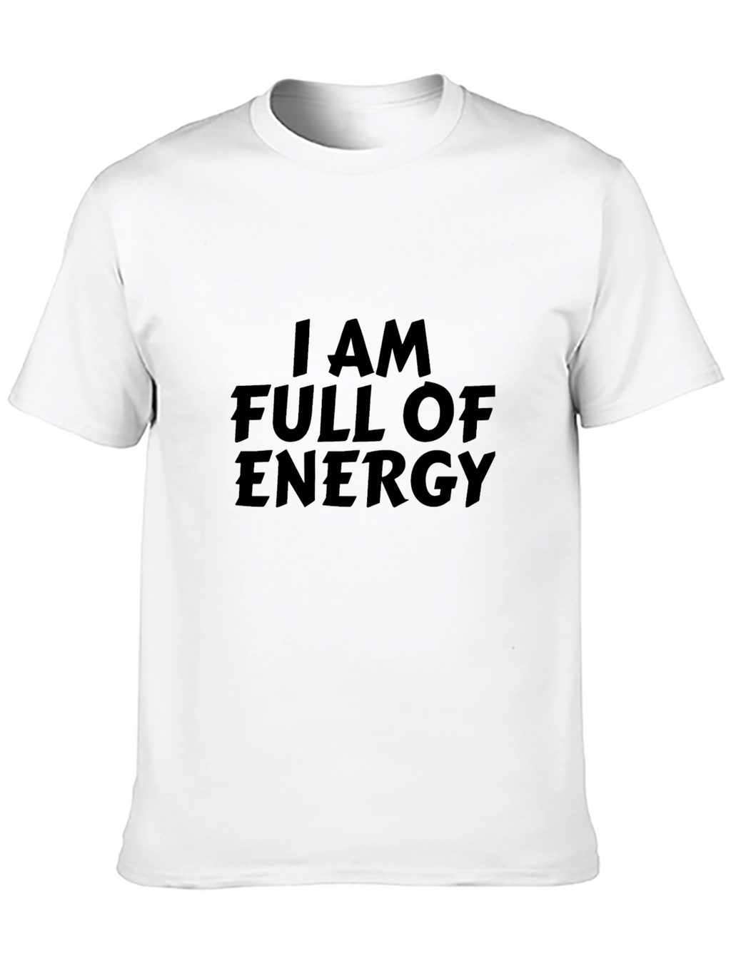 Energetic Graphic Tee - Full of Energy Statement Shirt