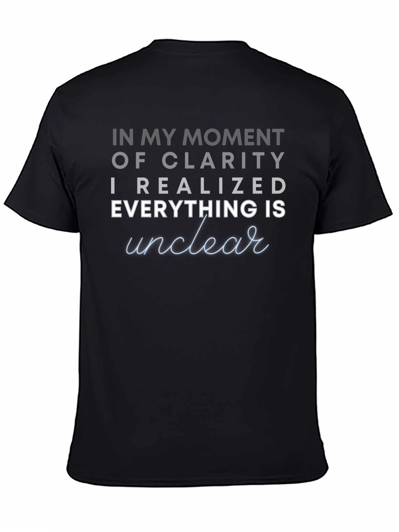 In My Moment of Clarity Graphic T-Shirt