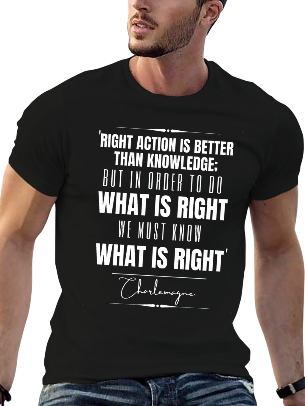 Right Action is Better Than Knowledge T-Shirt