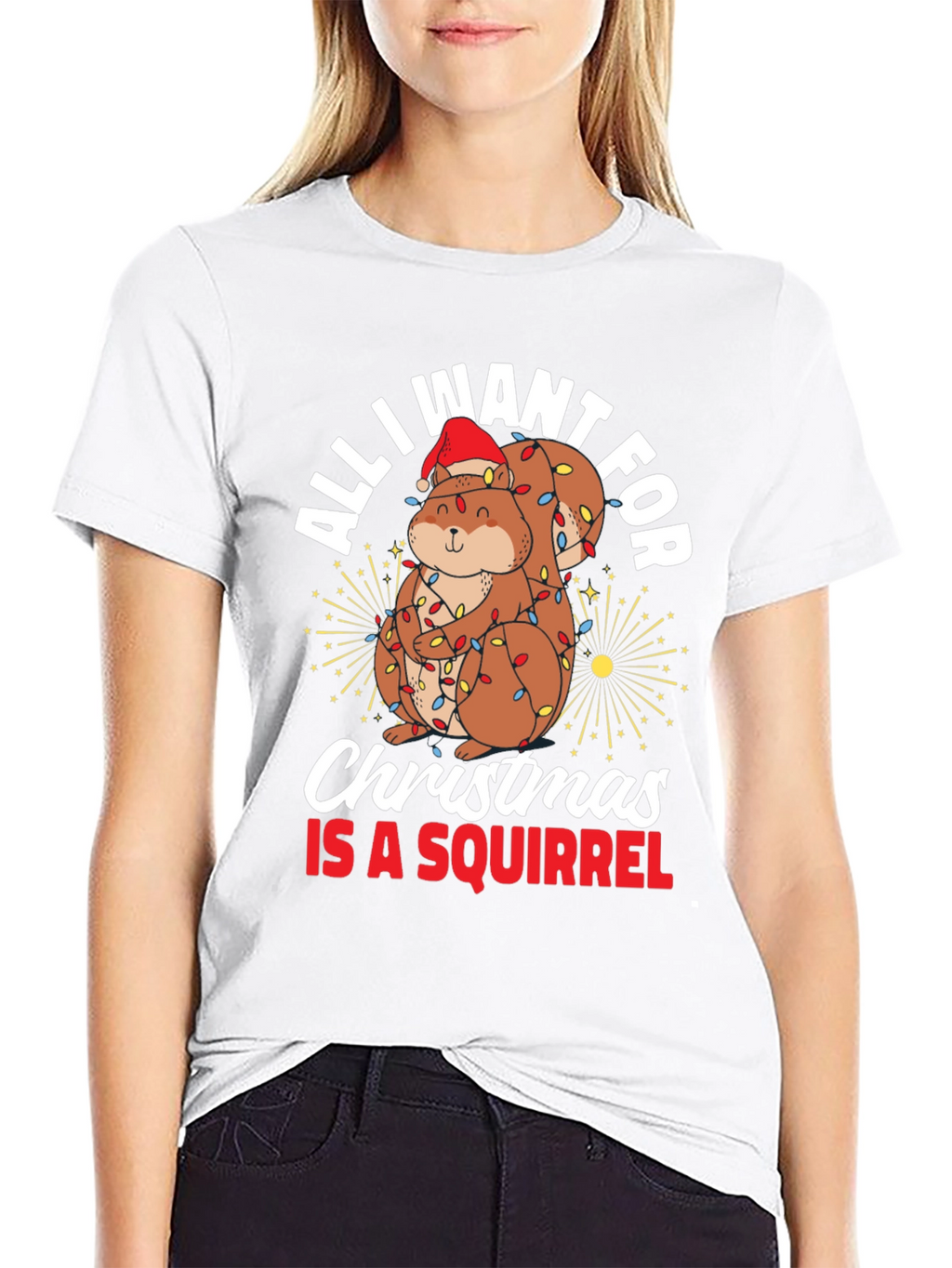 All I Want For Christmas Squirrel T-Shirt