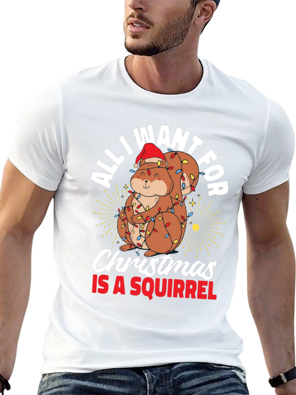 All I Want For Christmas Squirrel T-Shirt