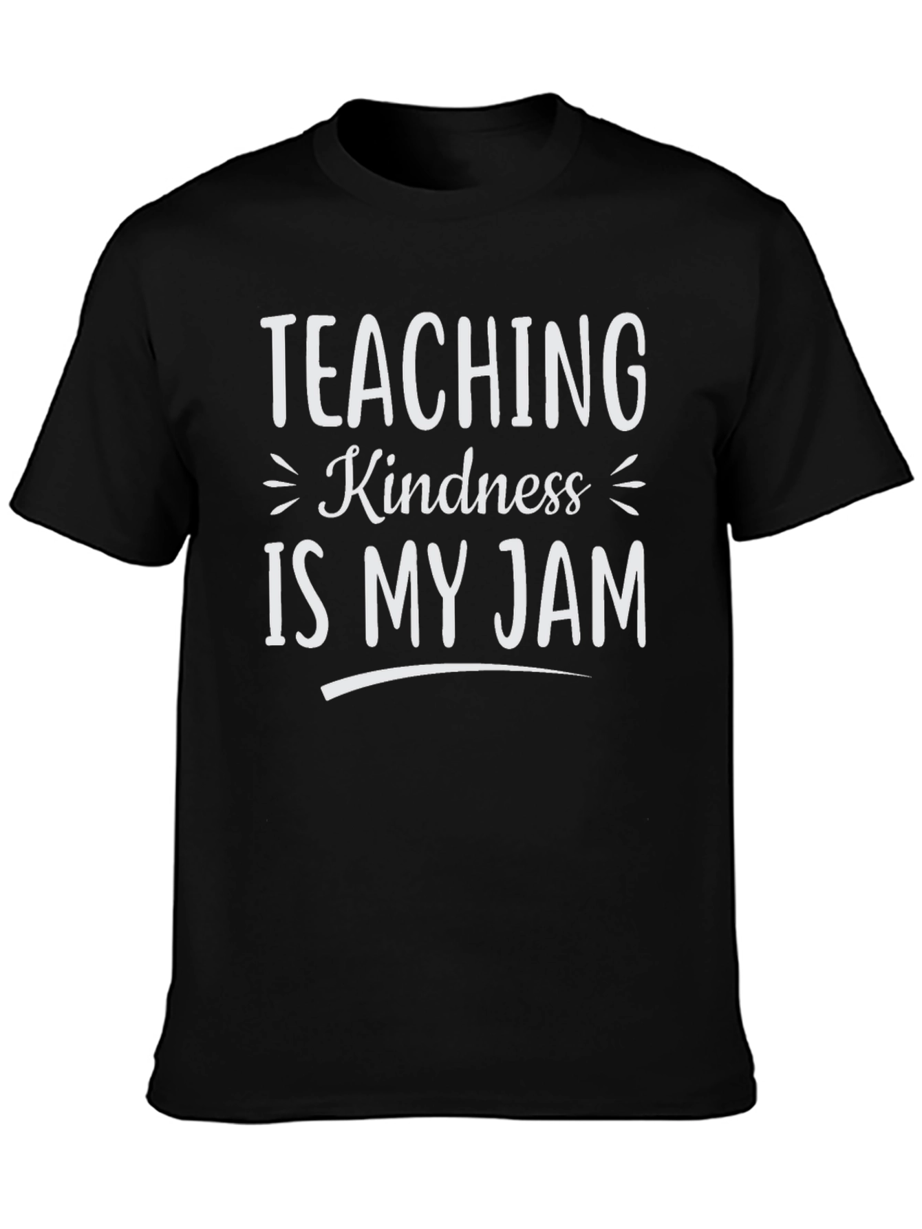 Teaching Kindness Is My Jam Graphic Tee