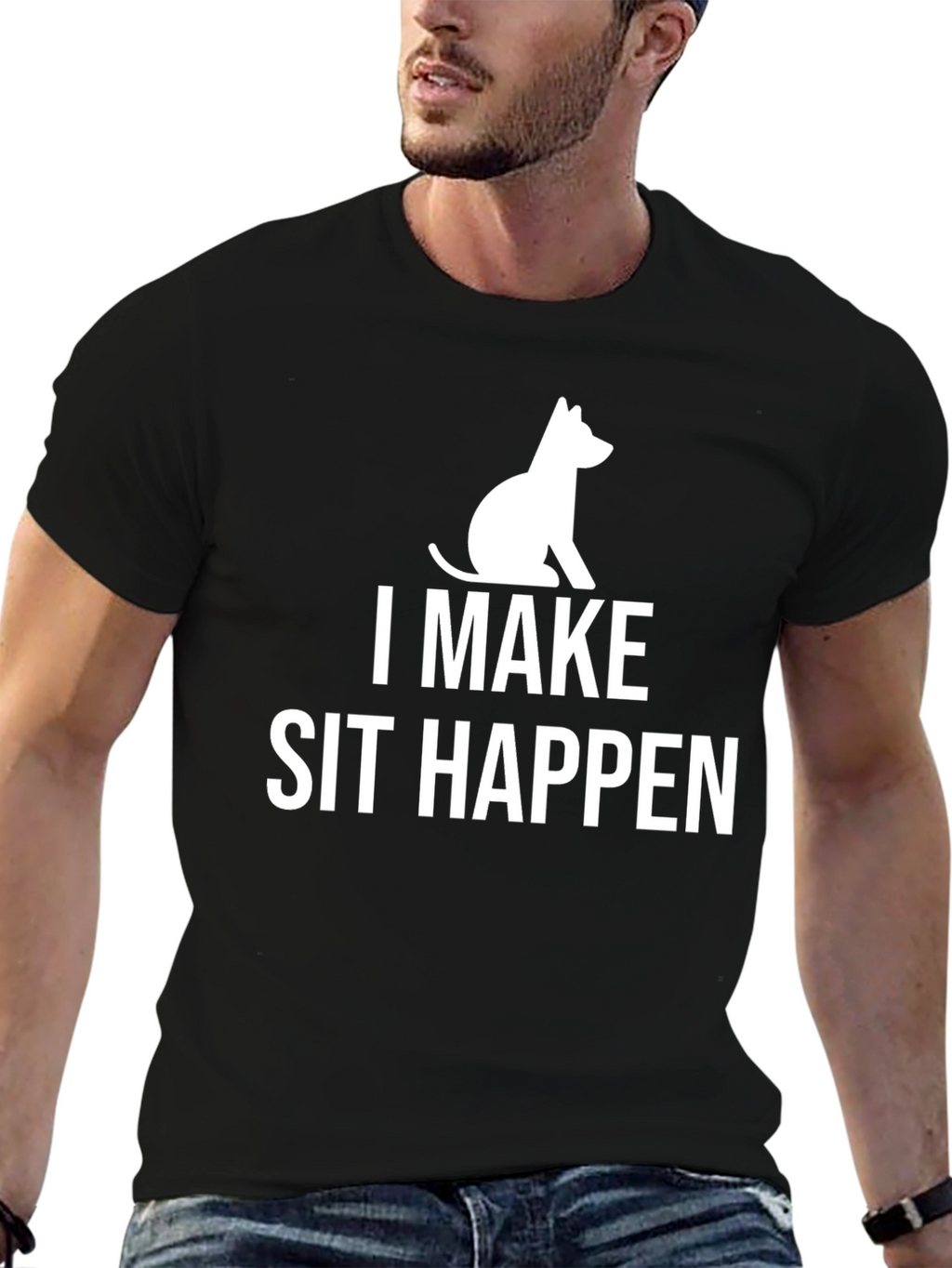 I Make Sit Happen T-Shirt Funny Dog Lover Tee