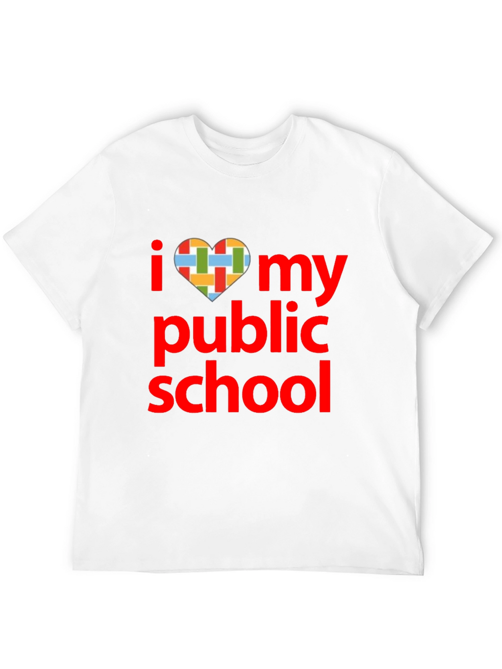 I Love My Public School T-Shirt