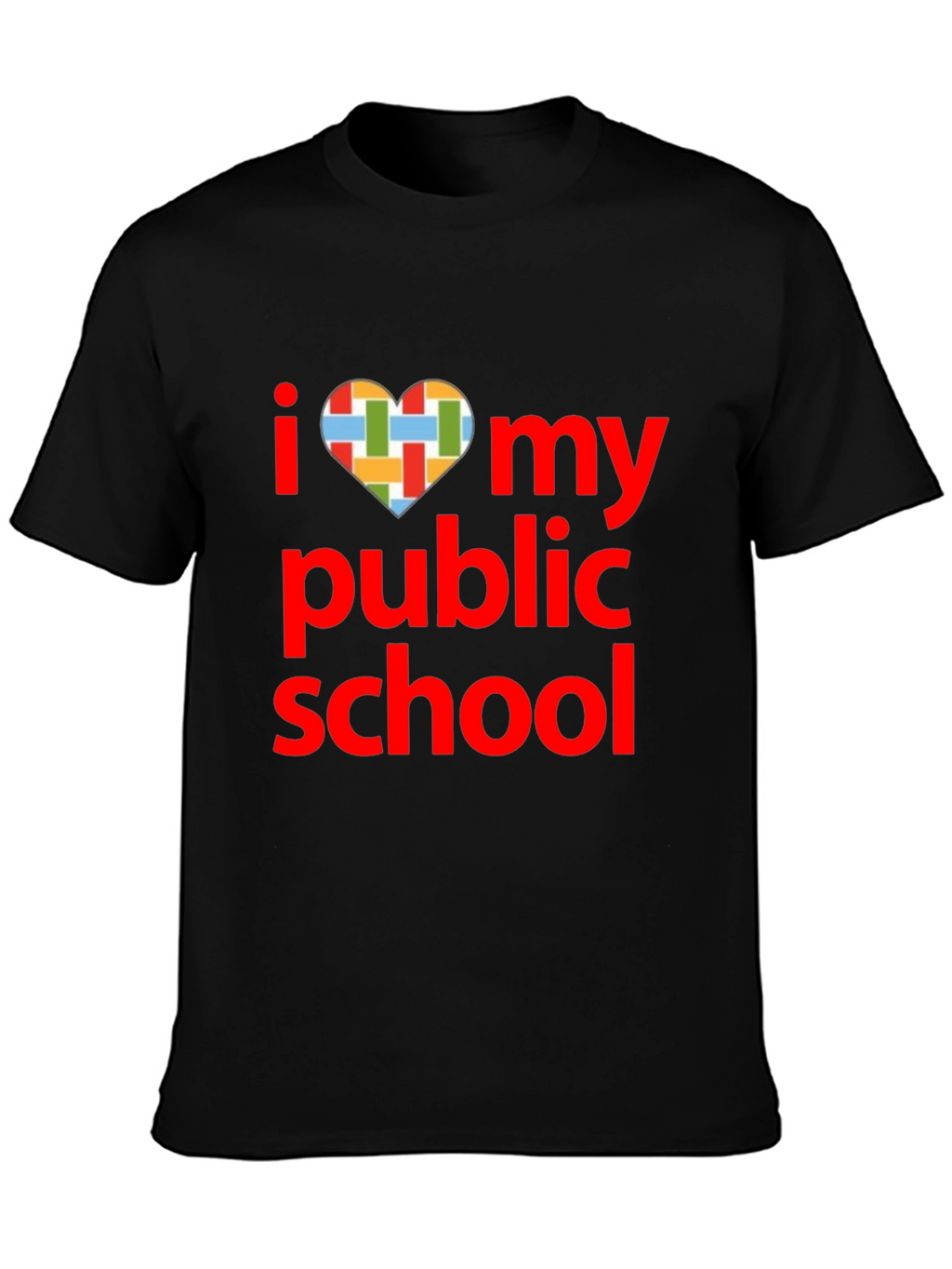 I Love My Public School T-Shirt