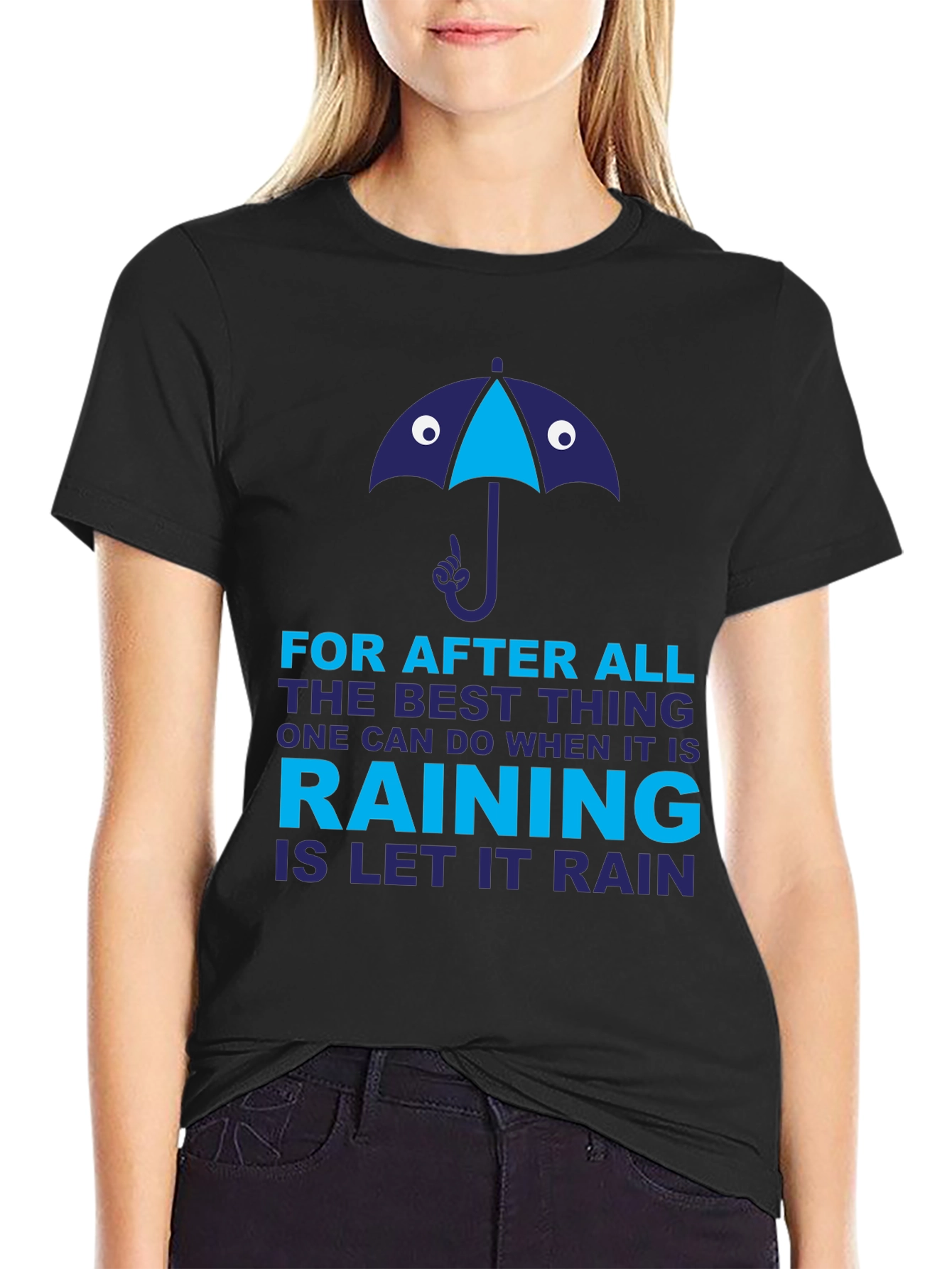 Rainy Day Humor T-Shirt - Let It Rain Graphic Tee