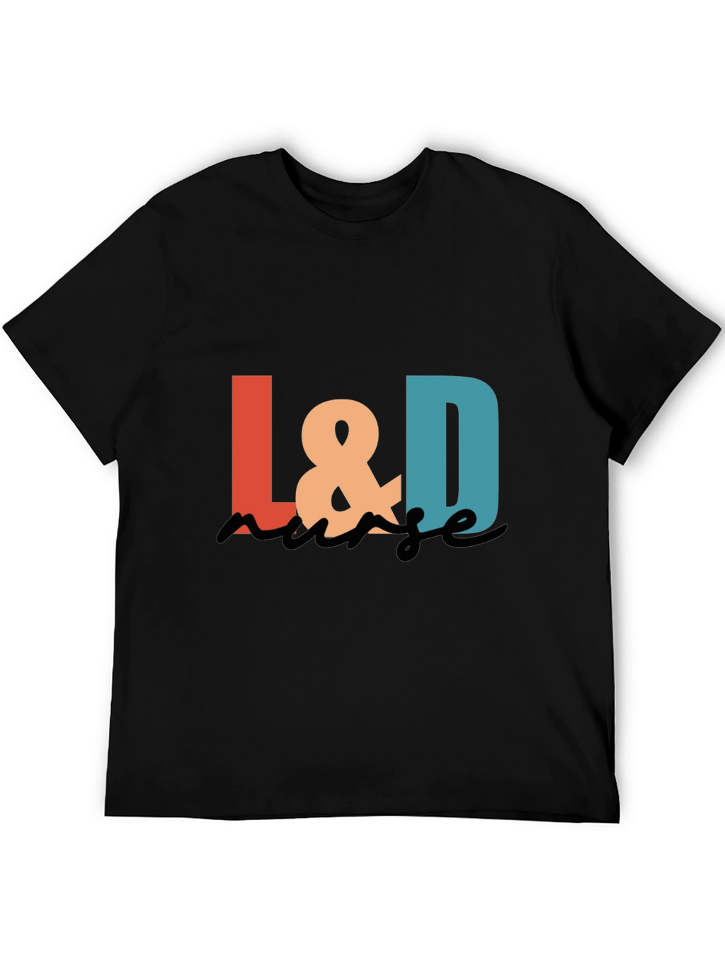L&D Nurse Graphic T-Shirt - Stylish & Comfortable