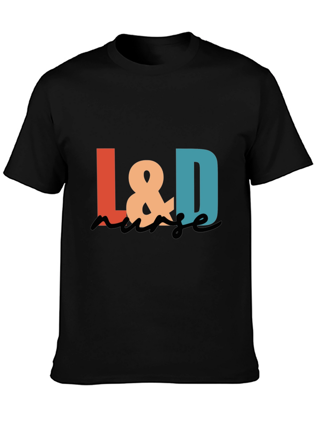 L&D Nurse Graphic T-Shirt - Stylish & Comfortable