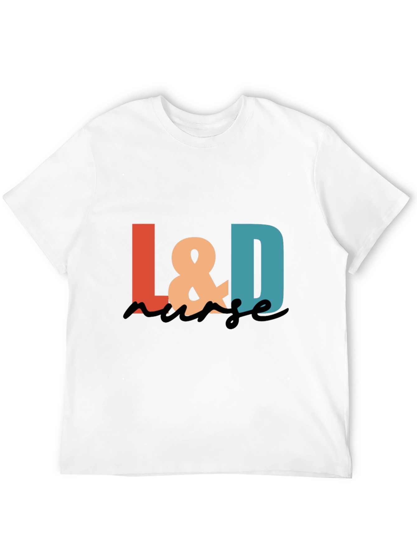 L&D Nurse Graphic T-Shirt - Stylish & Comfortable