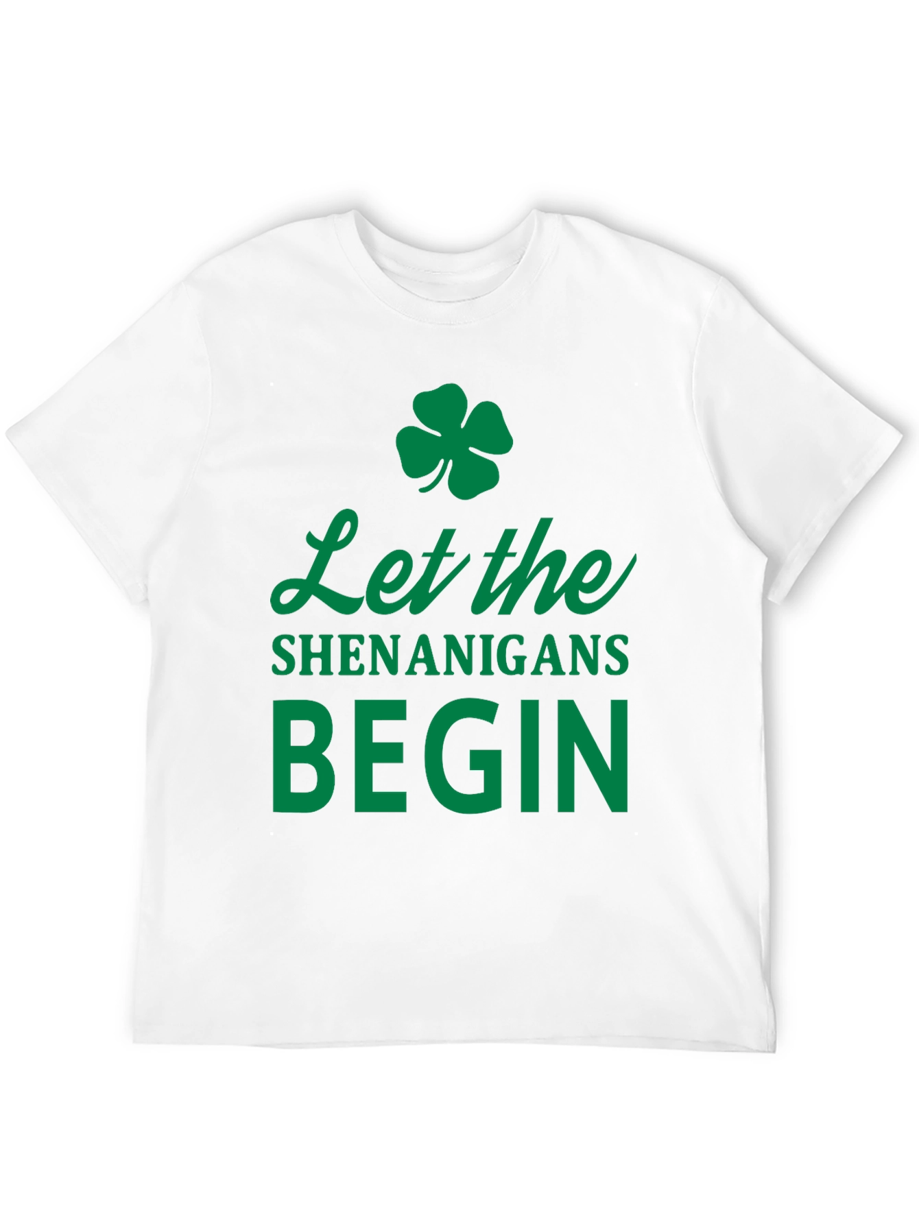 Let The Shenanigans Begin St. Patricks Day T-Shirt